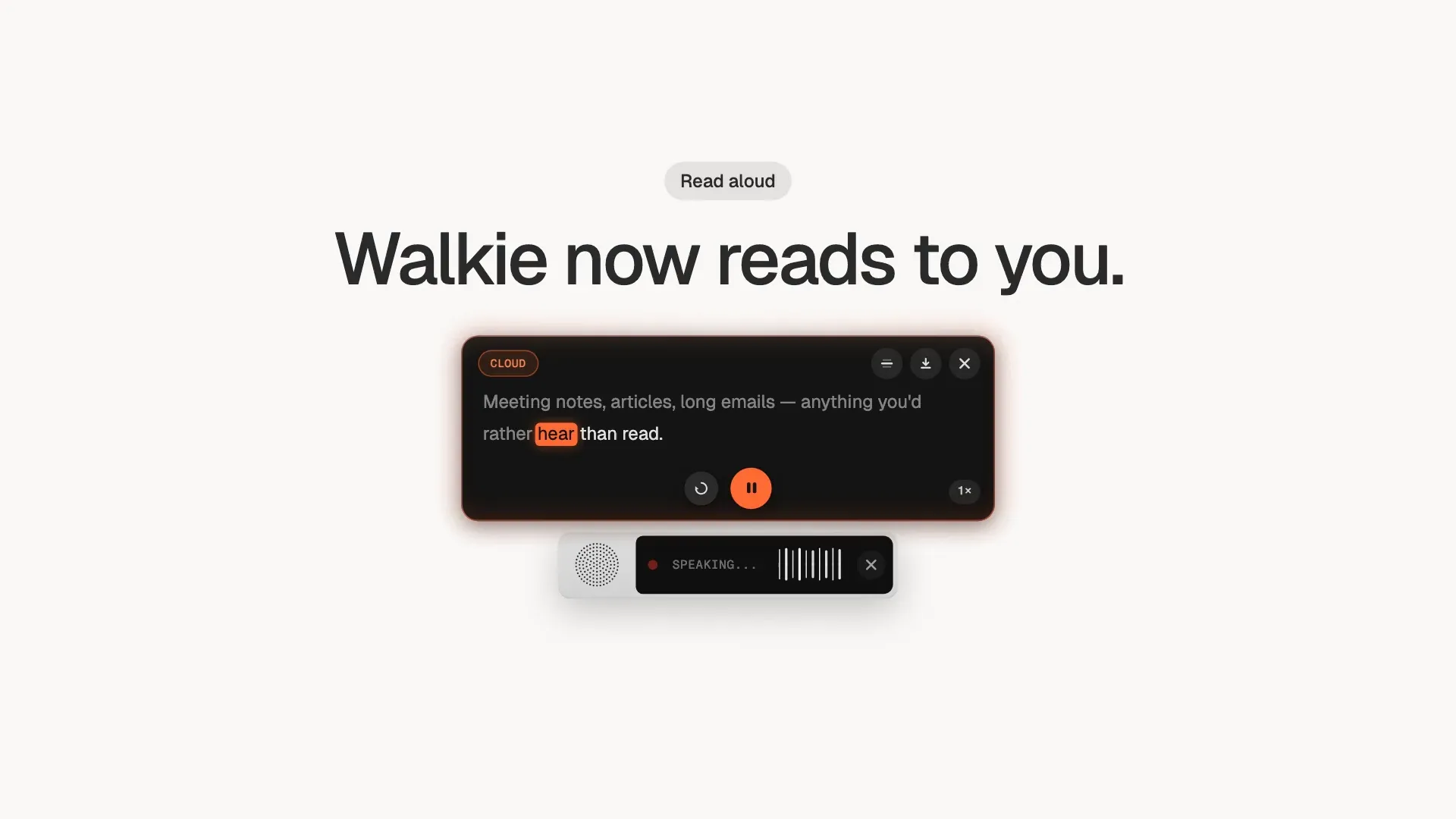 A dark Read Aloud panel highlights the word being spoken in orange, with replay, pause and speed controls, above the Walkie pill showing Speaking.