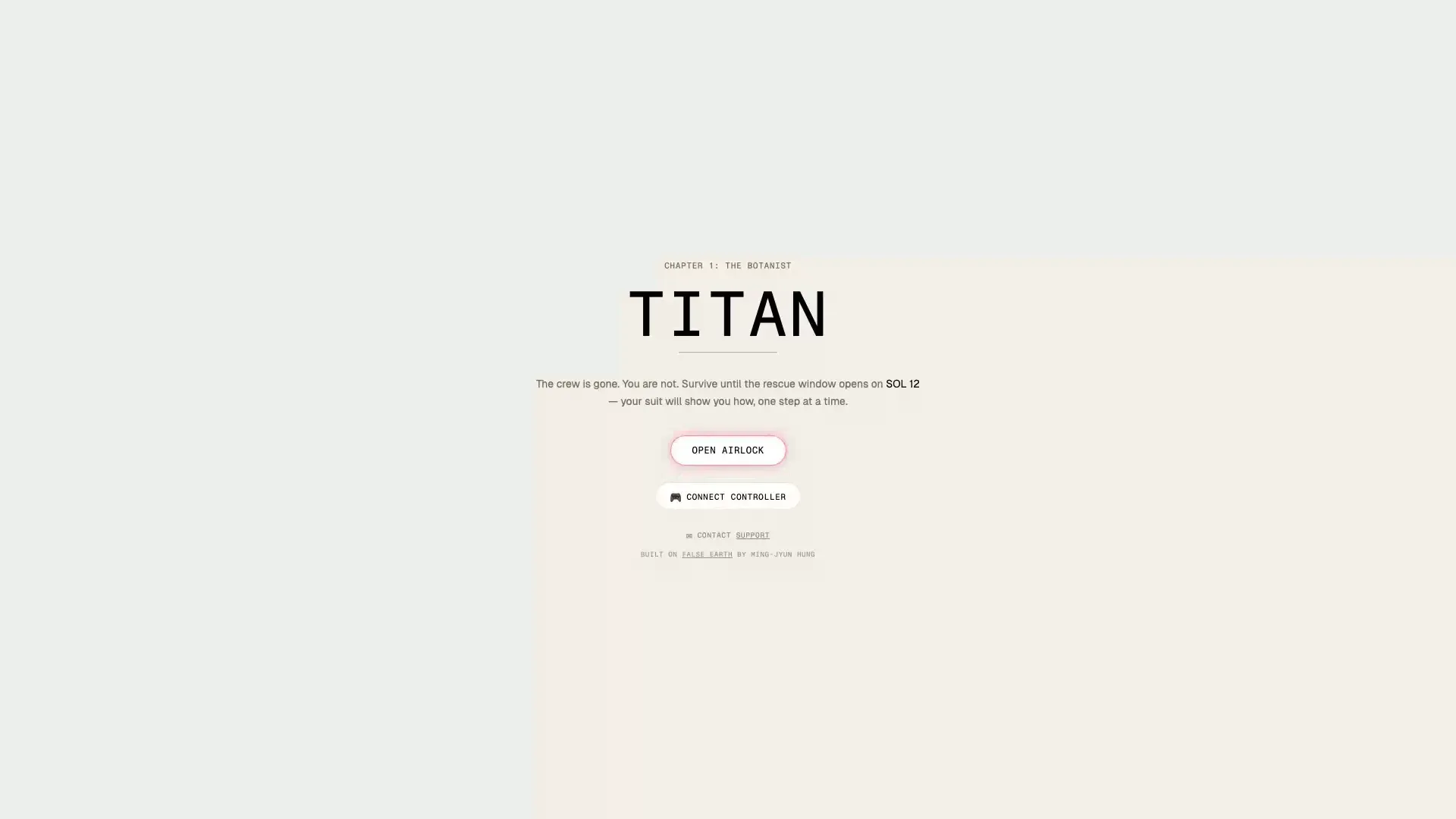 Titan's title screen on a bone background: Chapter 1, The Botanist, the TITAN wordmark, the line The crew is gone. You are not. Survive until the rescue window opens on Sol 12, and Open Airlock and Connect Controller buttons.